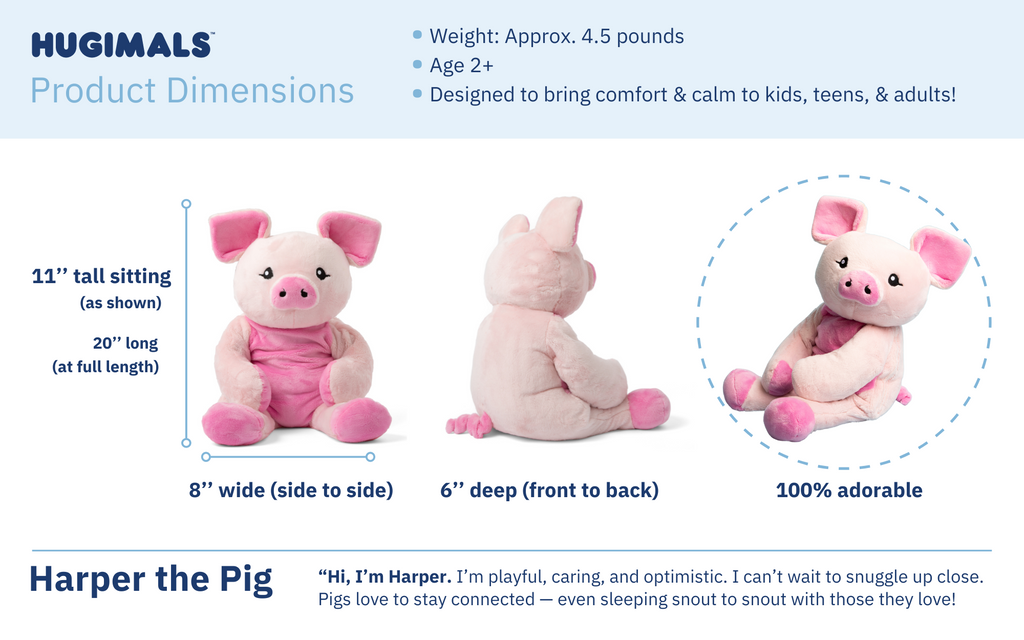 This is a designed card showing the dimensions of Harper the Pig: Harper is 11" tall sitting, 20" long, 8" wide, 6" deep, and 100% adorable!