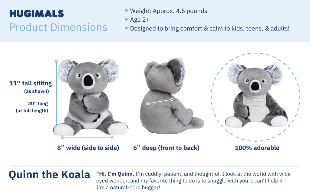 a card showing dimensions of Quinn the Koala Hugimal: 11" tall sitting, 6" deep, 8" wide, 100% adorable